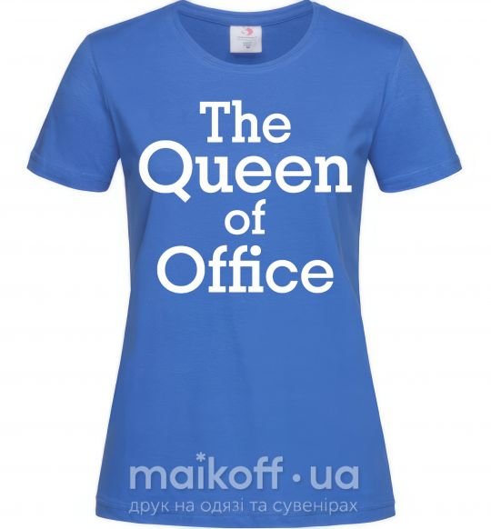 Женская футболка The Queen of office Ярко-синий фото