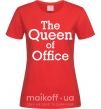 Женская футболка The Queen of office Красный фото