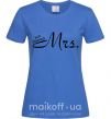 Женская футболка MRS. Ярко-синий фото