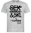 Мужская футболка SEX, DRUGS AND ROCK'N-ROLL... Серый фото