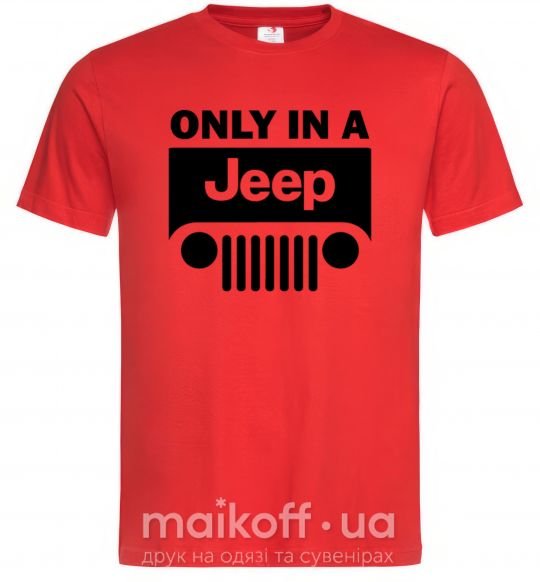 Мужская футболка Only in a Jeep Красный фото