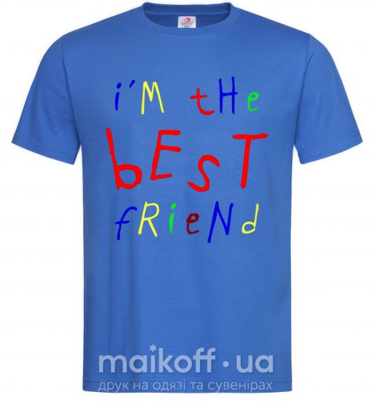 Мужская футболка I am the best friend Ярко-синий фото