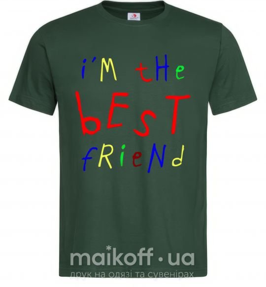 Мужская футболка I am the best friend Темно-зеленый фото
