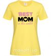 Женская футболка Best mom in the world (большие буквы) Лимонный фото