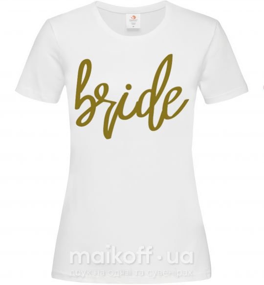 Женская футболка Gold bride Белый фото