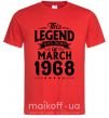 Мужская футболка This Legend was born in March 1968 Красный фото