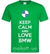 Мужская футболка Keep calm and love BMW Зеленый фото