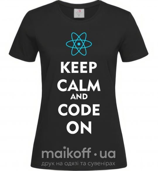 Женская футболка Keep calm and code on Черный фото