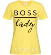 Женская футболка Boss lady Лимонный фото