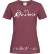 Женская футболка Pole dance text girl Бордовый фото