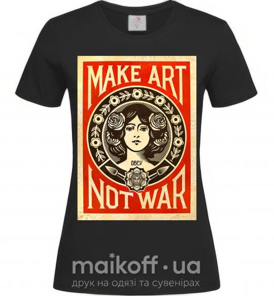 Женская футболка OBEY Make art not war Черный фото