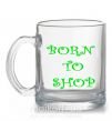 Чашка стеклянная BORN TO SHOP Прозрачный фото