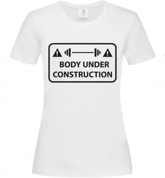 Женская футболка BODY UNDER CONSTRUCTION Белый фото