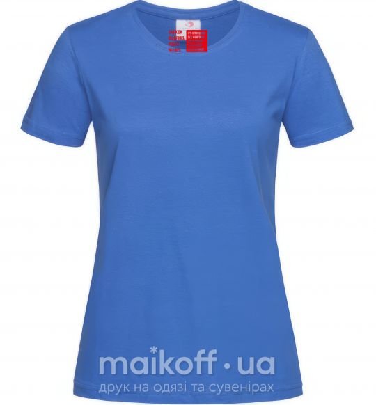 Жіноча футболка ВСЕГДА ОТДАЮСЬ РАБОТЕ НА 100% Яскраво-синій фото