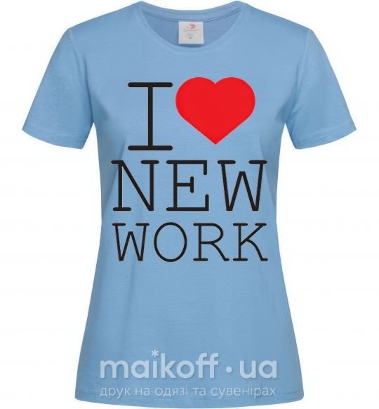 Жіноча футболка I LOVE NEW WORK Блакитний фото