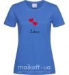 Женская футболка LOVE воздушные шарики Ярко-синий фото