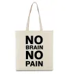 Эко-сумка NO BRAIN - NO PAIN Бежевый Эко-сумка NO BRAIN - NO PAIN Бежевый фото