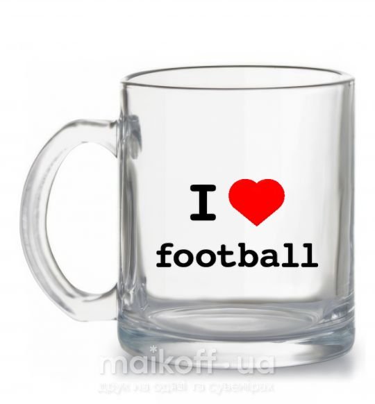 Чашка стеклянная I LOVE FOOTBALL Прозрачный фото