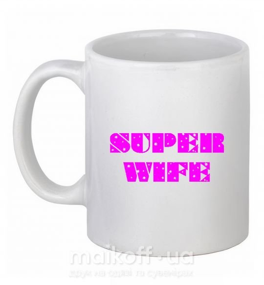 Чашка керамічна SUPER WIFE Білий фото