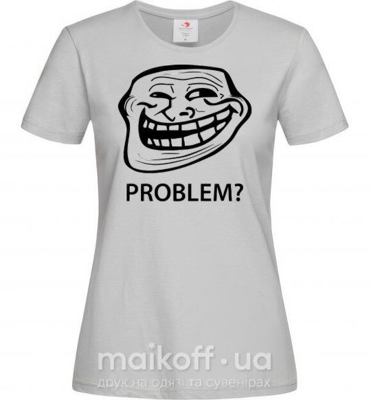 Жіноча футболка PROBLEM? Сірий фото