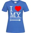 Жіноча футболка I LOVE MY BOYFRIEND Яскраво-синій фото