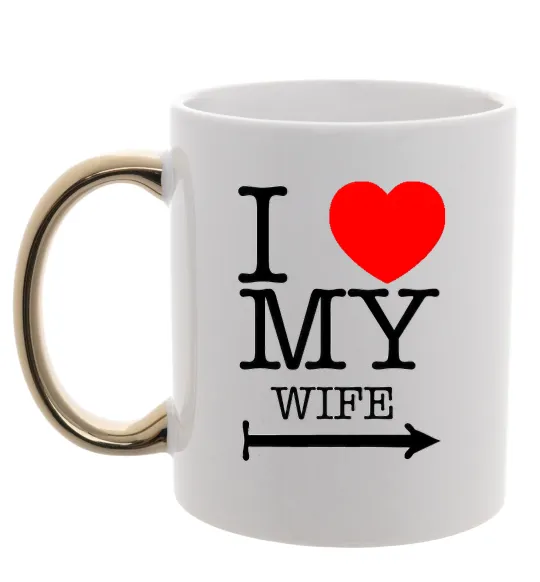 Чашка с цветной ручкой I love my wife Золото фото