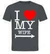 Мужская футболка I love my wife Графит фото