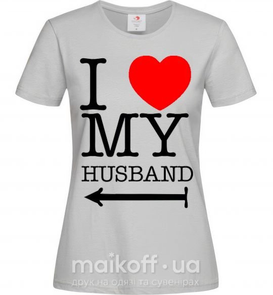Жіноча футболка I love my husband Сірий фото