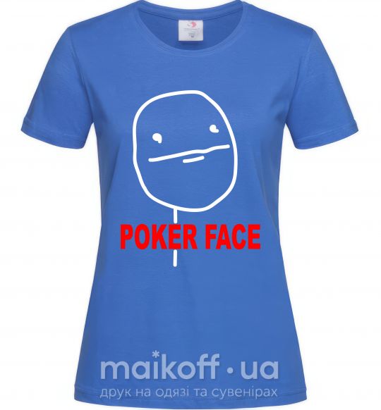 Женская футболка POKER FACE Ярко-синий фото