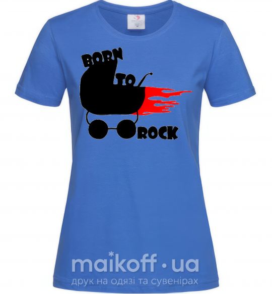 Женская футболка BORN TO ROCK Ярко-синий фото