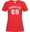 Жіноча футболка Надпись PORNSTAR 69 Червоний фото
