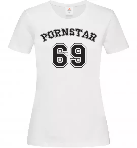 Женская футболка Надпись PORNSTAR 69 Белый фото