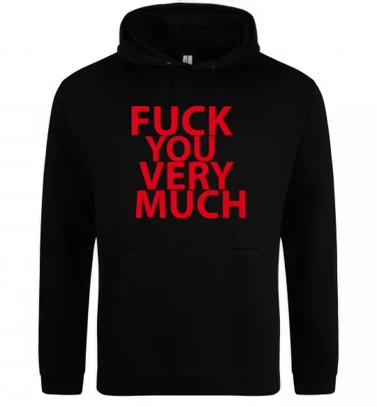 Мужская толстовка (худи) FUCK YOU VERY MUCH Черный фото