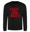 Світшот FUCK YOU VERY MUCH Чорний фото