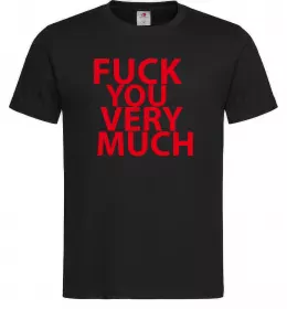Мужская футболка FUCK YOU VERY MUCH Черный фото