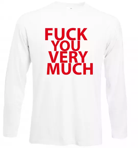 Лонгслів FUCK YOU VERY MUCH Білий фото