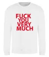 Світшот FUCK YOU VERY MUCH Білий фото