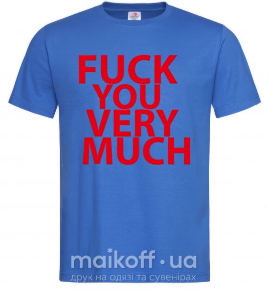 Мужская футболка FUCK YOU VERY MUCH Ярко-синий фото