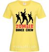 Женская футболка ZOMBIE DANCE CREW Лимонный фото
