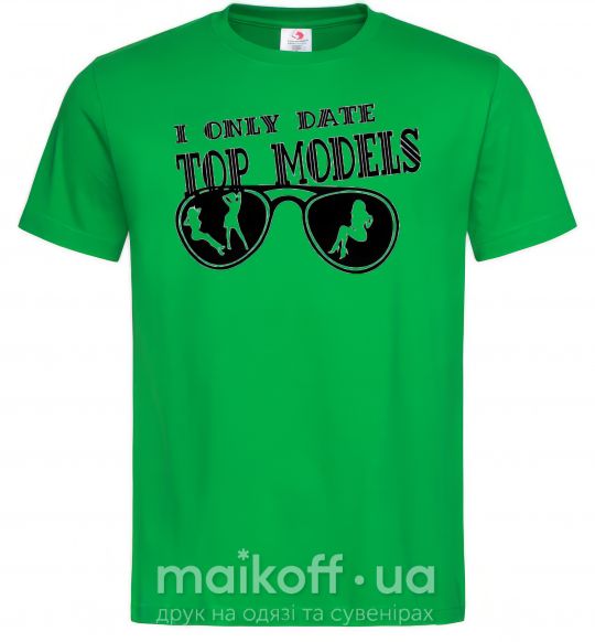 Мужская футболка I ONLY DATE TOP MODELS Зеленый фото