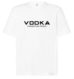 Футболка Оверсайз VODKA-CONNECTING PEOPLE