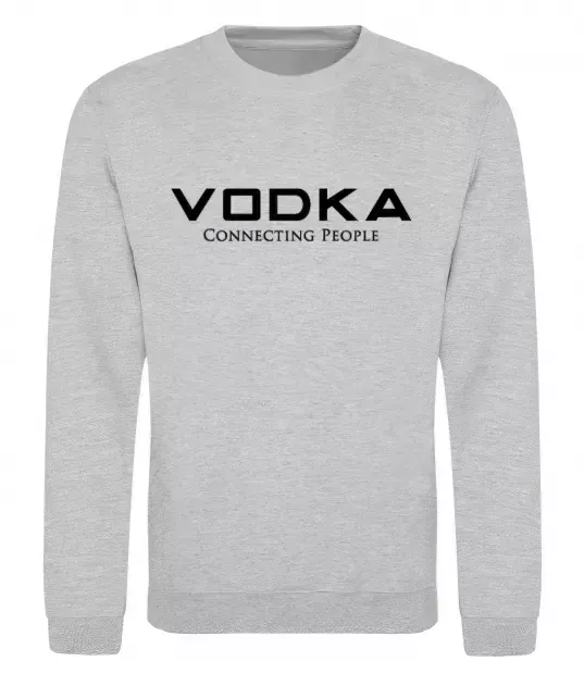 Світшот VODKA-CONNECTING PEOPLE Сірий меланж фото