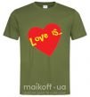 Мужская футболка LOVE IS... Оливковый фото