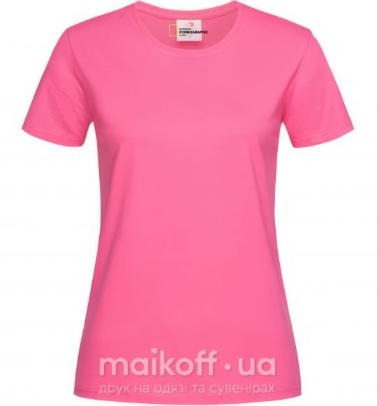 Жіноча футболка NATIONAL PORNOGRAPHIC CHANAL Яскраво-рожевий фото