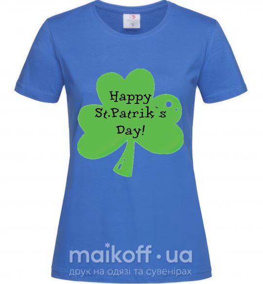Жіноча футболка HAPPY ST. PATRIKS DAY Яскраво-синій фото