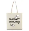 Эко-сумка NO MONEY - NO HONEY Бежевый фото
