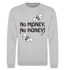 Світшот NO MONEY - NO HONEY Сірий меланж фото