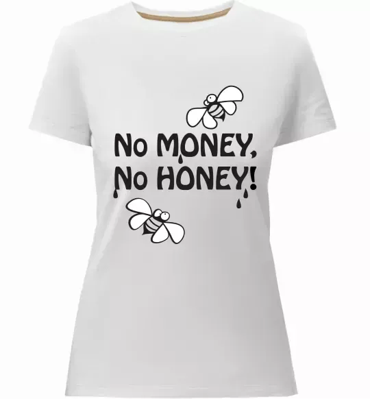Женская премиум футболка NO MONEY - NO HONEY Белый фото