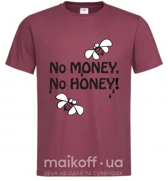 Мужская футболка NO MONEY - NO HONEY Бордовый фото