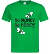 Мужская футболка NO MONEY - NO HONEY Зеленый фото